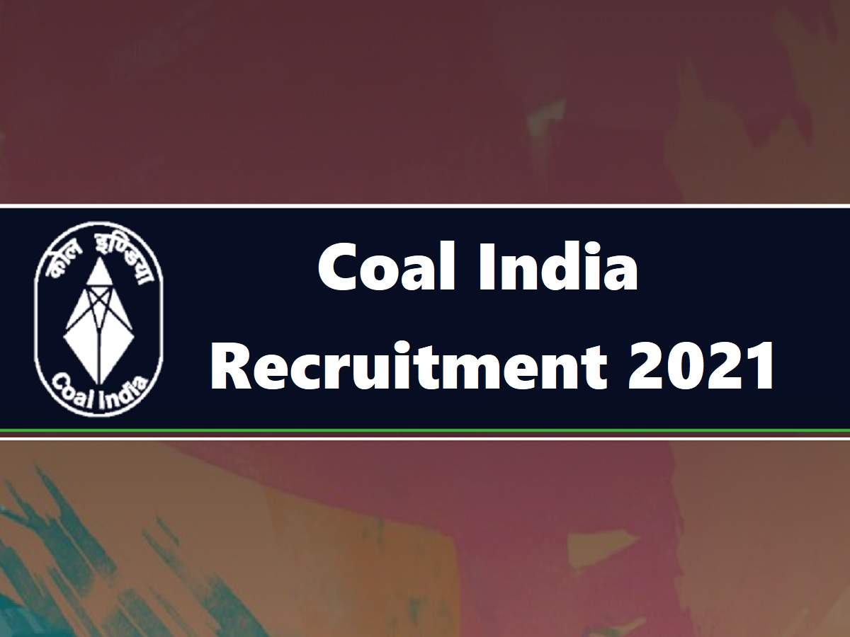 coal india jobs: Coal India Vacancy 2021: job in Coal India, there will be no exam, starting salary of Rs 80 thousand per month