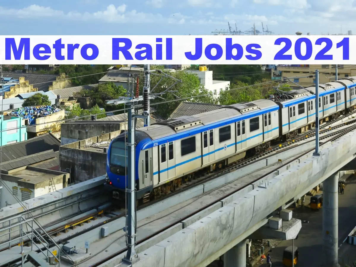 Metro Rail Jobs: Metro Rail Jobs: Get Jobs in Metro Rail without Exam, Apply Graduates, Salary up to Rs 2.25 Lakhs – Metro Rail recruitment 2021 for various posts in cmrl, salary up to 2.25 lakhs