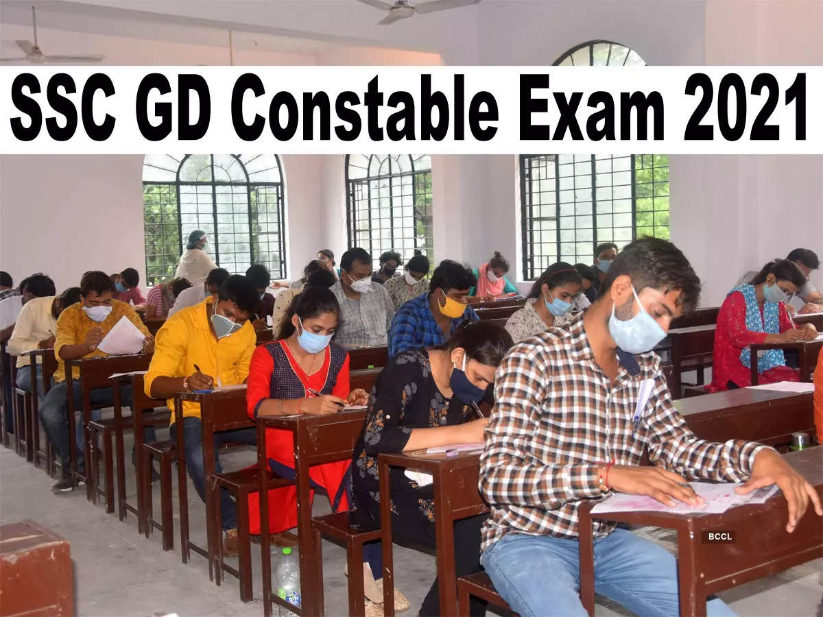 ssc gd constable exam 2021: ssc gd exam 2021: understand these important guidelines before ssc gd constable recruitment exam – ssc gd constable exam 2021 guidelines and important things here