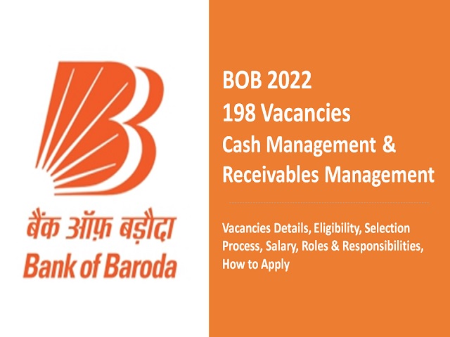 Bank of Baroda 2022 Apply Online for 198 Vacancies in Cash & Receivables Department
