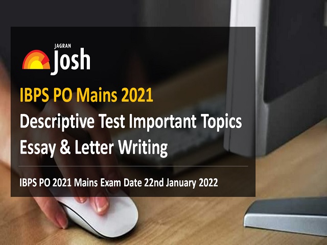 IBPS PO Mains 2021 Descriptive Test Important Essay Letter Writing Topics
