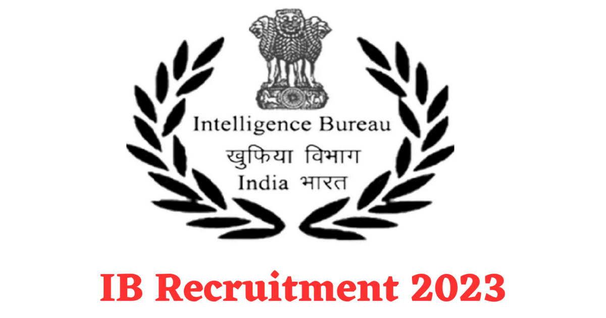 IB Recruitment: Today is the last chance to recruit thousands of posts for 10th pass in Intelligence Bureau, salary up to 69,100